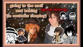 going to the mall and baking in chuuya and dazai cosplay!! .. gone wrong.. (?)   bungou stray dogs