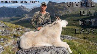 Simple but not Easy Mountain Goat Hunting  Part 2 I Greg McHale's Wild Yukon