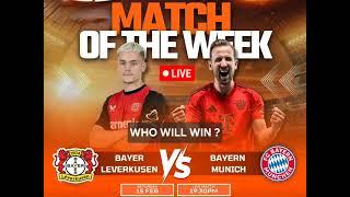 Bayer Leverkusen VS Bayern Munich | Germany Bundesliga Match Prediction