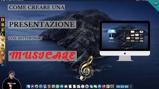 Come Creare oma Presentazione con sottofondo musicale #keynote