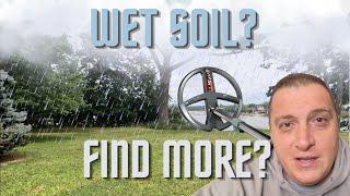 Metal Detecting Urban Legend? Is WET Soil Better For Finding Treasure?