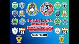 FSAI CUP U-12 PUTRA SERI NASIONAL FORUM SEPAKBOLA ANAK INDONESIA