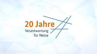 20 Jahre Verantwortung für Netze