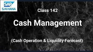 Cash Management in SAP S/4 Hana FSCM | Cash Flows | Liquidity Forecasting | Introduction