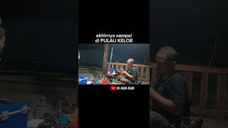 Pulau kelor #pulaukelor #mancing #pulau