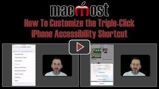 How To Customize the Triple-Click iPhone Accessibility Shortcut (#1708)