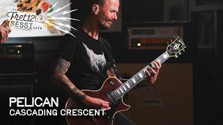 Pelican – Cascading Crescent [FRET12 Sessions]