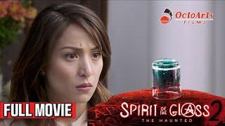SPIRIT OF THE GLASS 2 (2017) | Full Movie | Cristine Reyes, Janine Gutierrez, Maxine Medina