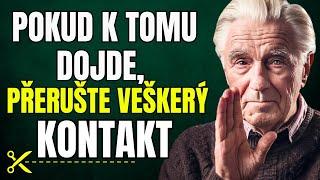 8 PŘÍZNAKŮ, ŽE S NĚKÝM MUSÍTE PŘERUŠIT VEŠKERÝ KONTAKT | Moudrost, životní lekce 