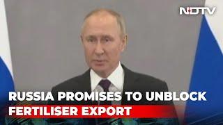 Russia Promises To Unblock Fertiliser Export