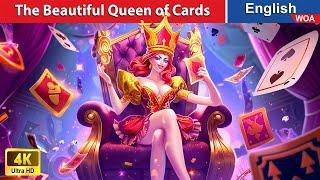 The Beautiful Queen of Cards 🃏 Bedtime Stories Fairy Tales in English @WOAFairyTalesEnglish