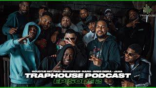 TRAPHOUSE  PODCAST met Bokoesam, Naroedd, Greg Deira en Jamairo