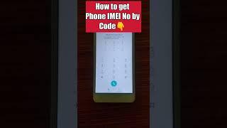 Check Phone IMEI No by dial code