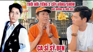 Ca sĩ Sỹ Ben thời nổi tiếng hát 1 show 2 cây vàng, giờ bao nhiêu cũng hát kiếm tiền chữa bệnh