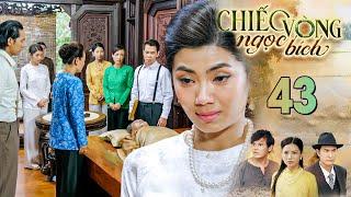 CHIẾC VÒNG NGỌC BÍCH Tập 43 - Cha chồng bị bệnh, Minh Châu âm mưu vơ vét hết gia sản về tay mình