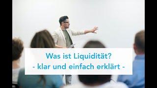 Was ist Liquidität? (einfach und klar erklärt)