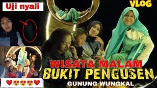 Wisata Bukit pengusen - Wisata malam "Penuh Misteri" || Bukit Pengusen Gunungwungkal