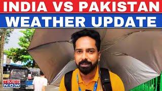 India Vs Pakistan LIVE | IND VS PAK Match Weather Update | Asia Cup 2023 | Rain continues in Colombo