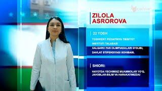 IQTIDORLI yoshlar bilan tanishing: Zilola ASROROVA