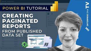 How To Create A Paginated Report In Power BI Service From A Published Data Set