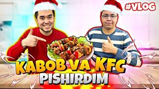 VLOG - O’ZIMNI KAFEGIMDA BIRINCHI MARTA KABOB VA KFC PISHIRIB KO’RDIM