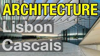 04_ Architecture LISBON + CASCAIS - Portugal's bustling capital | Architecture Travel Video