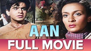 आन Aan (1952) - Full Movie | Dilip Kumar, Nimmi, Nadira, Premnath