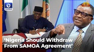 Nigeria Should Withdraw Signature From SAMOA Agreement - Lawyer
