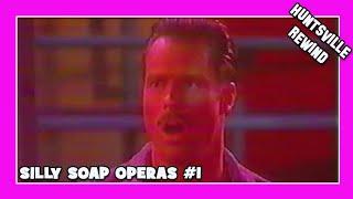 90's Silly Soap Opera Compilation #1
