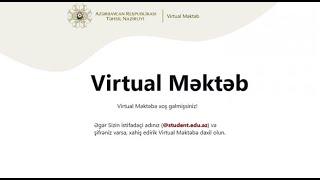 Virtual Məktəb / Şagird Qeydiyyatı / virtual.edu.az