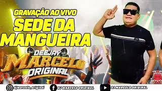  DANCE,MELODY E ARROCHA - DJ MARCELO ORIGINAL - SEDE DA MANGUEIRA