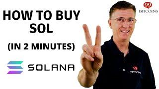 How to Buy Solana (SOL) in 2 minutes (2025 Updated)