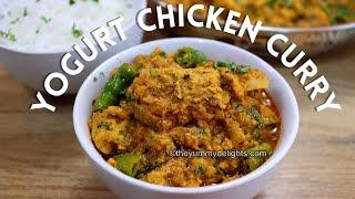yogurt chicken curry | chicken curry with Greek yogurt | easy chicken curry recipe
