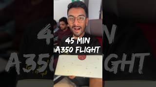 Less than $20!! World’s CHEAPEST A350 Flight!! ️