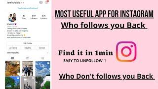 Most Useful App For Instagram/ Followers Assistant lite | Unfollow who don't follow you Back in 1min