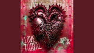 I Love Tribal