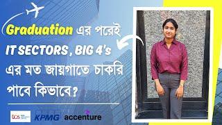 How to Get Into IT sectors or Big 4's After Graduation | Interview Preparetion Tips |