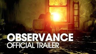 OBSERVANCE [2016] Official Trailer