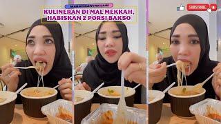 Ketemu Orang Sekampung di Mekkah, Dibawakan Banyak Oleh-oleh Langsung Traktir Makan Bakso di Mal