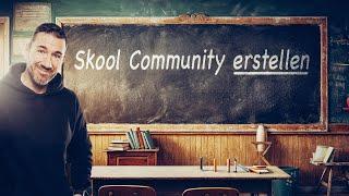 So erstellst du eine Skool Community (Schritt für Schritt Anleitung)