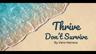 Thrive - Don't Survive - EP 1 - The Impact of Mindfulness
