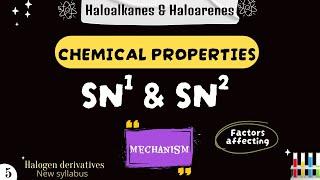 SN1 & SN2 substitution reaction | Chemical properties |Haloalkanes & Haloarenes |Halogen derivatives