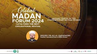 MADANI VISION IN THE CONTEMPORARY MUSLIM WORLD