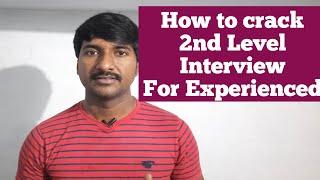 How To clear 2nd Round Interview for Experienced