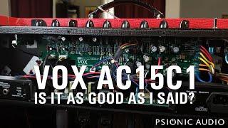 Vox AC15C1 - Is It as Good as I Said?