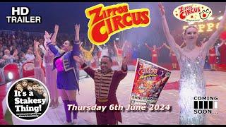 Zippos Circus Opening Night at Shrewsbury Thursday 6th June 2024, Highlights #itsastakesything