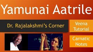 Yamunai Aatrile | Thalapathi | Veena Tutorial | Carnatic Notes | Swarams | Dr.Rajalakshmi