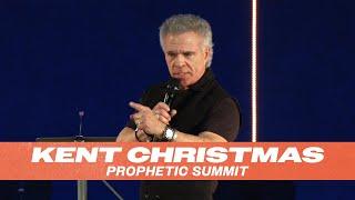 Kent Christmas | 2022 Prophetic Summit