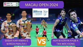 SABAR KARYAMA G/M REZA PAHLEVI I (INA) VS M NUR AZRIYN A A/TAN WEE KIONG (MAS) | MACAU OPEN 2024