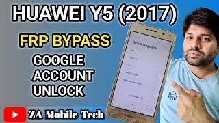 Huawei Y5 2017 Frp Bypass | Google Account Unlock Y5 (2017) | Za Mobile Tech